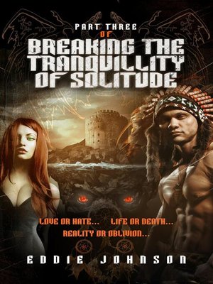 cover image of Breaking the Tranquillity of Solitude (Part Three)
